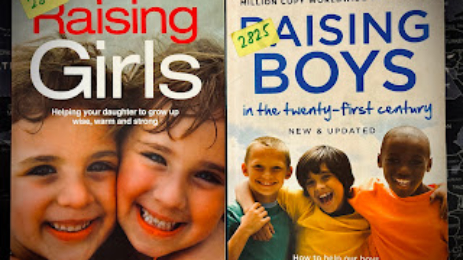 Two parenting guidebooks—Raising Girls and Raising Boys—focusing on nurturing teens with love and understanding.